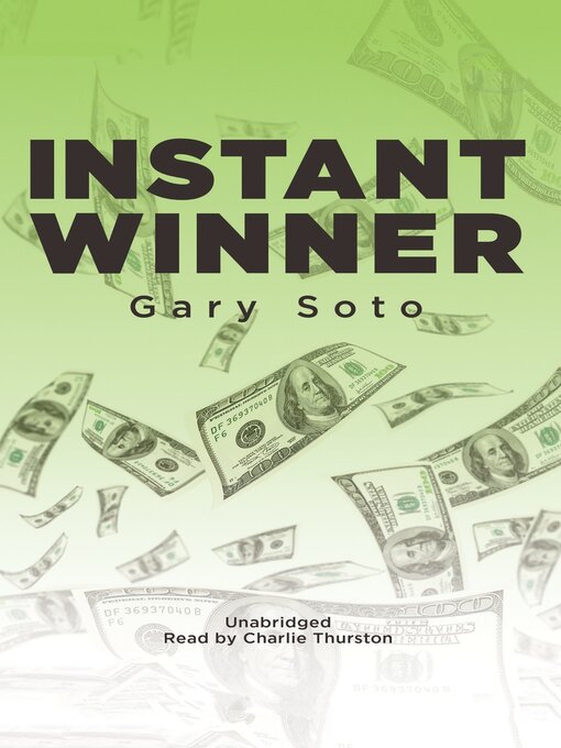 Title details for Instant Winner by Gary Soto - Wait list
